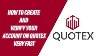 HOW TO CREATE AND VERIFY YOUR ACCOUNT FASTER ON QUOTEX | BINARY OPTIONS | HFX TRADING