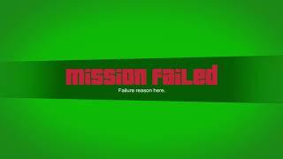 GTA 5 MISSION FAILED GREEN SCREEN