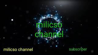 Wellcome milicso channel