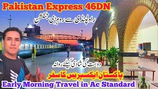 Pakistan Express Early Morning Travel in Ac Standard class | Rawalpindi to Rohri Junction