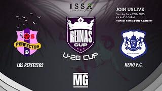 LIVE: Los Perfectos vs Reno FC | Reina's Cup U-20 Girl Competition