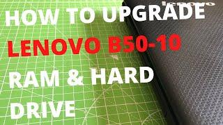 Lenovo B50-10 Laptop - How To Upgrade RAM or Hard Drive - Tutorial