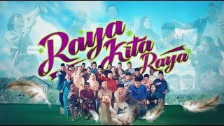 "Raya Kita Raya" |  Lagu Tema Raya Rocketfuel