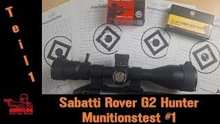 Munitionstest Teil 1 - Sabatti Rover G2 Hunter