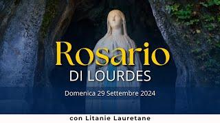 Il Santo Rosario di Lourdes di oggi, Domenica 29 Settembre 2024, Misteri della Gloria