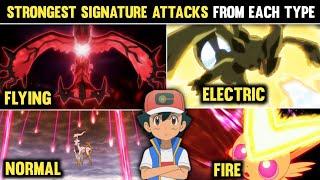 Strongest Signature Attacks From Each Type|Strongest Signature moves from each Type|