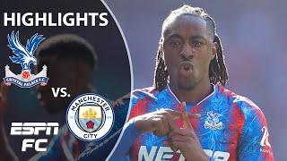 HISTORIC FINAL  Crystal Palace vs. Manchester City | FA Cup Highlights | ESPN FC