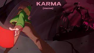 Karma [meme]remake||Glitchtale||(spoilers)