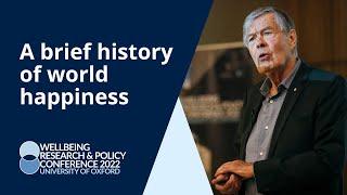 A brief history of world happiness | John Helliwell | University of Oxford 2022