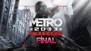 Metro 2033 Redux 9.Bölüm FİNAL #Twitch​