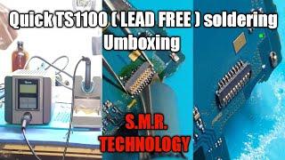 Quick TS1100 (LEAD FREE ) Soldering Unboxing & Full Testing S.M.R TECHNOLOGY