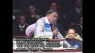 "ARE YOU READY FOR INCREASE?" APOSTLE RICHARD D. HENTON