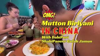 Biriyani in China? OMG!!! Can You Believe This?