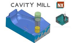 How to use Cavity Mill in NX1953. NX CAM. Roughing operation in NX