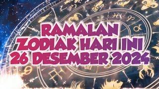 RAMALAN ZODIAK HARI INI 26 DESEMBER 2024