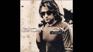 Bon Jovi - Always (Audio)