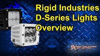 Rigid Industries D-Series Lights Overview