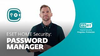 ESET HOME Security: Password Manager