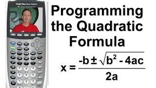 Programming the Quadratic Formula