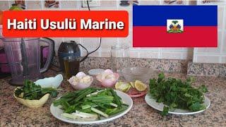 Değişik Tatlar Part 1 -  Haiti Usulü Marine İşlemi