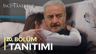 İnci Taneleri – 20. Bölüm 2. Fragmanı