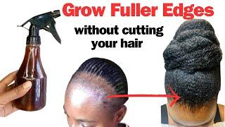 You Need 2 Ingredients To Grow Your Edges Fuller and Bushy. How to Grow Back Damaged Edges