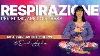 #respirazione per eliminare lo #stress