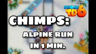 BTD6 - Alpine Run CHIMPS in 1 min [Nov, 2022]