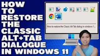 How To Restore The Classic Alt+Tab Dialogue in Windows 10/11 [Guide]