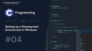 4. Development Environment Setup - Windows | C Tutorials | DSC KIIT