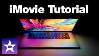 iMovie Complete Guide to Getting Started - Editing Tutorial For Beginners