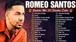 Romeo Santos Grandes Éxitos Bachatas  Romeo Santos Bachata Romántica Lo Mejor Canciones Mix 2024