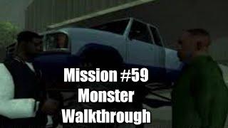 GTA San Andreas Mission #59 Monster Walkthrough