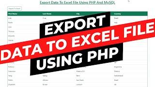 Export data to Excel File using PHP and MySQL