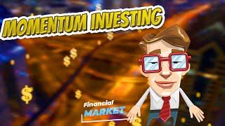 Momentum investing  FINANCIAL MARKET 