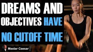 DREAMS AND OBJECTIVES HAVE NO CUTOFF TIME | SUCCESS HAS NO AGE LIMIT | MASTAR STUDIOS