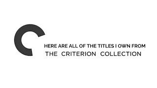 Here Is Every Single Movie In My Personal Criterion Collection