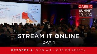 Zabbix Summit 2024 - Day 1