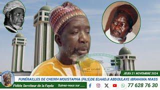 Medina Baye :Funérailles de Cheikh Moustapha Ibn Elhadji Abdoulaye Ib.Niass/Jeudi 21 Novembre 2024