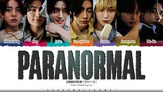 ENHYPEN 'Paranormal' Lyrics (엔하이픈 Paranormal 가사) [Color Coded Han_Rom_Eng] | ShadowByYoongi