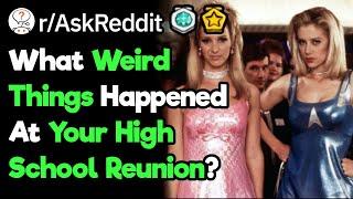 What Terrible Things Happened At Your High School Reunion?