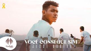 Jessé Aguiar | Você Consegue Sim [Clipe Oficial]