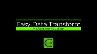 A Short Introduction To Easy Data Transform