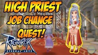 Ragnarok M: Eternal Love: High Priest Job Change Guide/Walkthrough *ENGLISH*