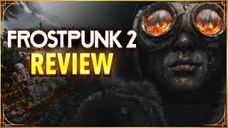 Frostpunk 2 Review - It's Not A City Builder