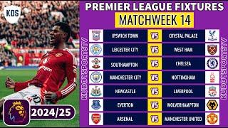 EPL FIXTURES TODAY - MATCHWEEK 14 - PREMIER LEAGUE FIXTURES 2024/25 - EPL FIXTURES 2024-25