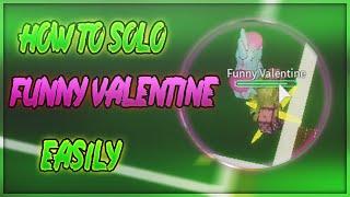 How To Solo Funny Valentine Boss EASILY | A Bizarre Day