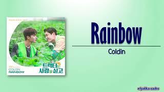 Coldin - Rainbow (Love Tractor OST Part 2) [Rom|Eng Lyric]