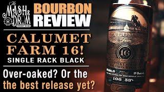 Calumet Farm 16 Year Bourbon Review! The best yet?