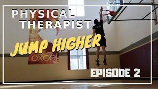 JUMP HIGHER | A Physical Therapist's Journey | Episode 2 - Getting a little better